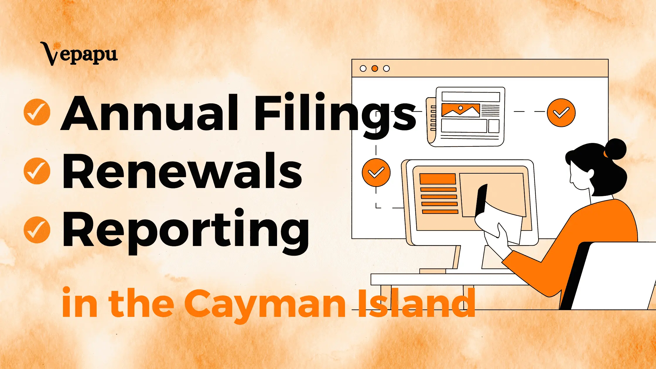 Annual Filings, Renewals, and Reporting Requirements for the Cayman Islands Company