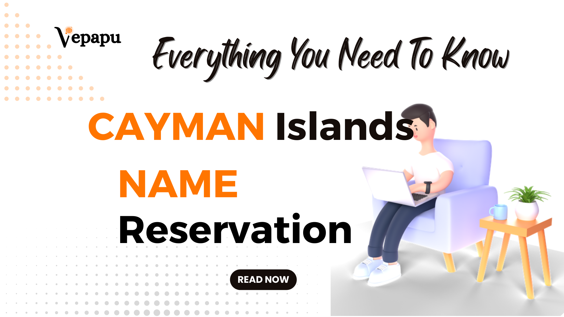 Company Name Reservation in the Cayman Islands: A Detailed Guide