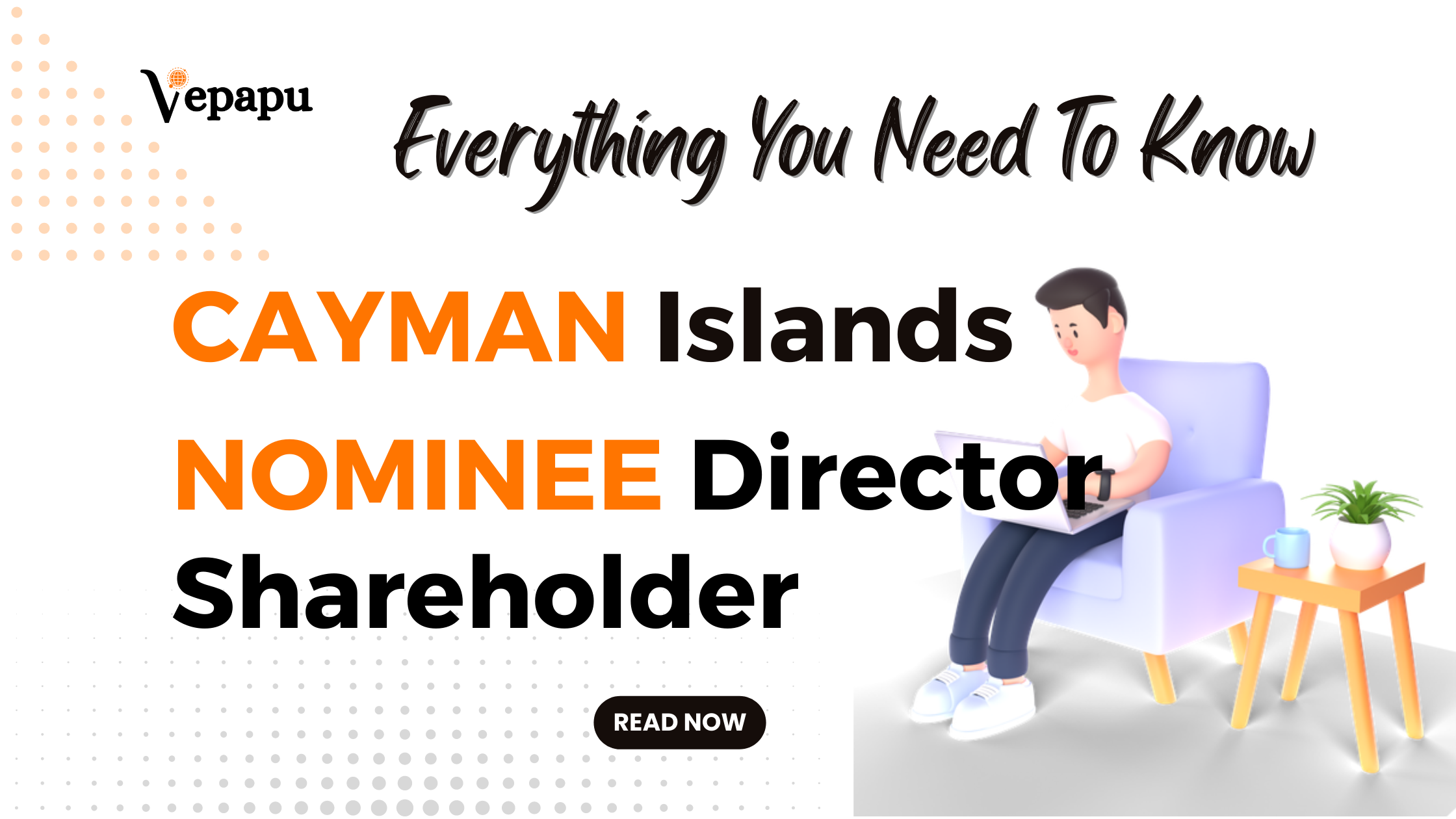 Nominee Director and Nominee Shareholder for the Cayman Islands Company