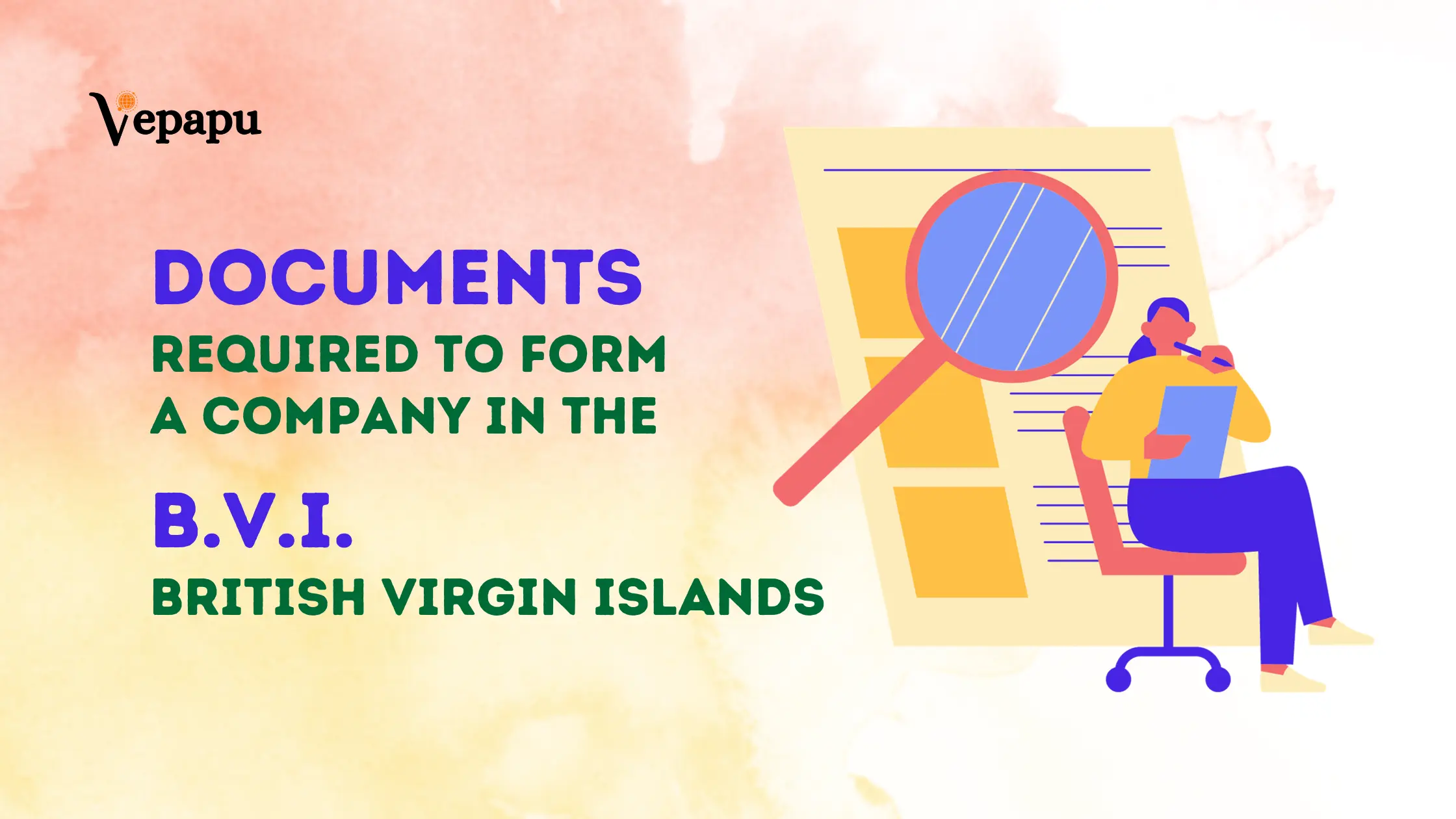 Documents Required For BVI (British Virgin Islands) Company Formation